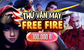 THỬ VẬN MAY FF 100K